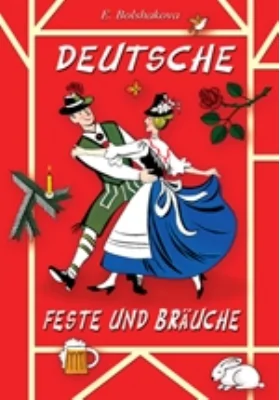 Deutsche Feste und Brauche