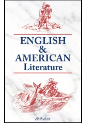 English & American Literature (Английская и американская литература): учебное пособие