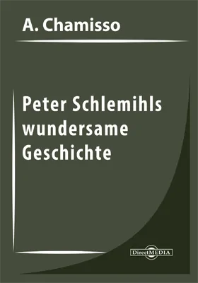 Peter Schlemihls wundersame Geschichte