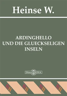 Ardinghello und die glueckseligen Inseln