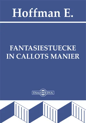 Fantasiestuecke in Callots Manier