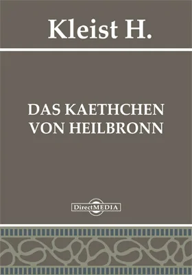 Das Kaethchen von Heilbronn