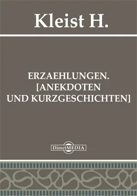 Erzaehlungen. [Anekdoten und Kurzgeschichten]