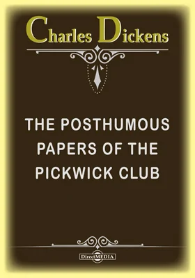 The Posthumous Papers of the Pickwick Club