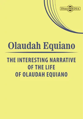 The Interesting Narrative of the Life of Olaudah Equiano