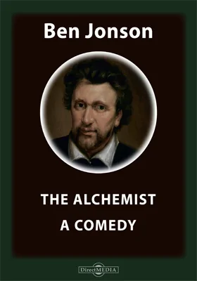 The Alchemist. A Comedy