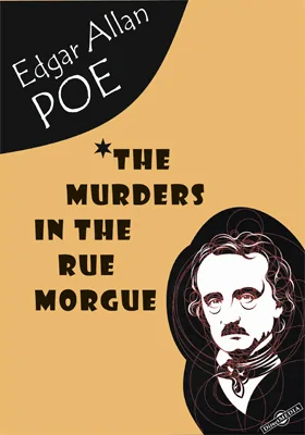 The Murders in the Rue Morgue