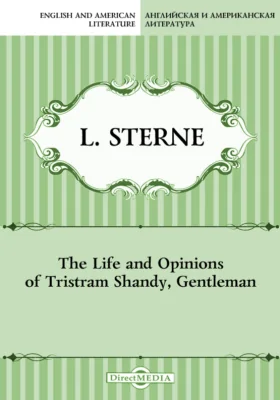 The Life and Opinions of Tristram Shandy, Gentleman