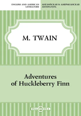 Adventures of Huckleberry Finn