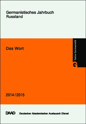 Das Wort = Слово: Germanistisches Jahrbuch Russland 2014/2015: материалы конференций