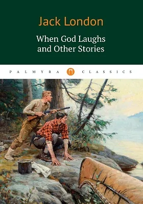 When God Laughs and Other Stories