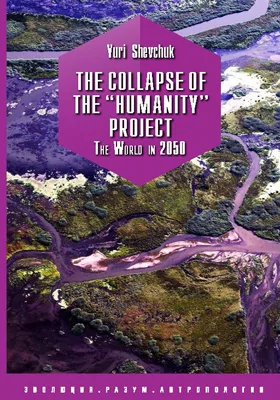 The collapse of the «Humanity» project