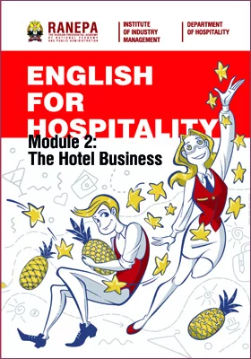Английский язык для гостеприимства. Модуль 2. Гостиничный бизнес