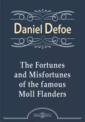 The Fortunes and Misfortunes of the famous Moll Flanders