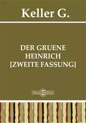 Der gruene Heinrich [Zweite Fassung]