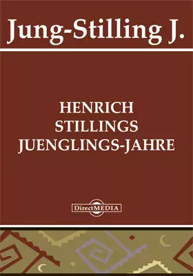 Henrich Stillings Juenglings-Jahre