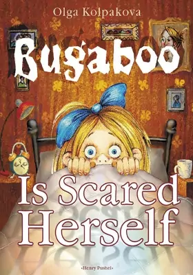 Bugaboo Is Scared Herself