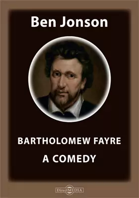 Bartholomew Fayre. A Comedy