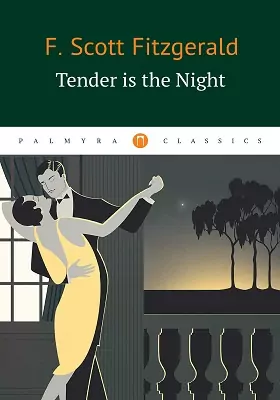 Tender Is the Night: художественная литература
