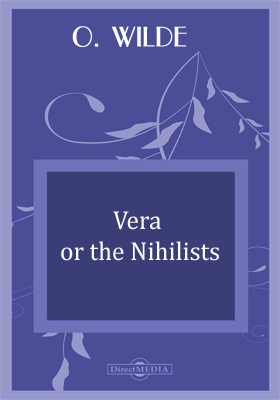Vera or the Nihilists